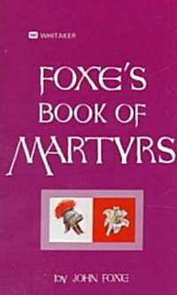 Foxes Book of Martyrs (Paperback, Abridged)