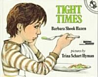 [중고] Tight Times (Paperback, Reprint)