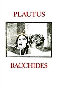 Plautus: Bacchides (Paperback)