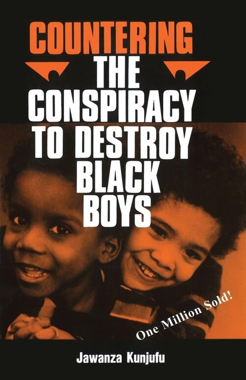 Countering the Conspiracy to Destroy Black Boys Vol. I: Volume 1 (Paperback, Revised)