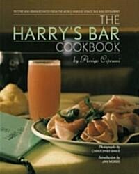The Harrys Bar Cookbook: Recipes and Reminiscences from the World-Famous Venice Bar and Restaurant (Hardcover)