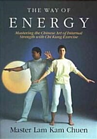 The Way of Energy: A Gaia Original (Paperback)