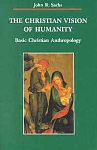 [중고] The Christian Vision of Humanity (Paperback)