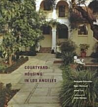 Courtyard Housing in Los Angeles (Paperback, 2, Revised)