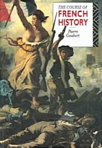 The Course of French History (Paperback)
