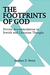 The Footprints of God: Divine Accommodation in Jewish and Christian Thought (Paperback)