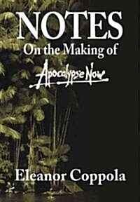 Notes/on the Making of Apocalypse Now (Paperback, Reprint)