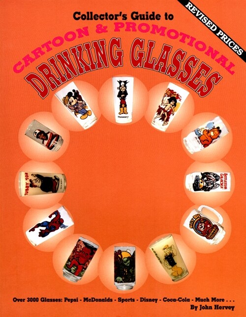 Collectors Guide to Cartoon & Promotional Drinking Glasses (Paperback, 2)