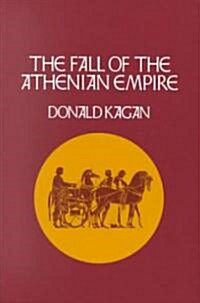 Fall of the Athenian Empire (Paperback, Revised)