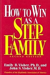 How to Win as a Stepfamily (Paperback, 2)