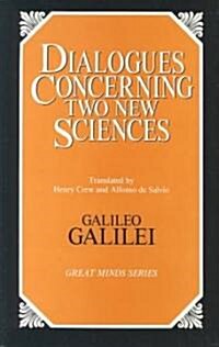 Dialogues Concerning Two New Sciences (Paperback, Revised)