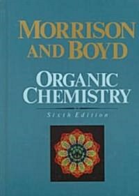Organic Chemistry (Hardcover, 6th, Subsequent)
