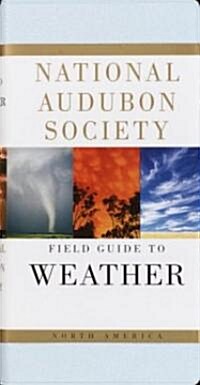 National Audubon Society Field Guide to Weather: North America (Paperback)