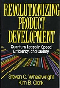 Revolutionizing Product Development (Hardcover)