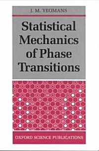 Statistical Mechanics of Phase Transitions (Paperback)