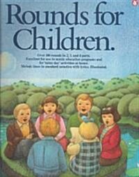 Rounds for Children (Paperback)