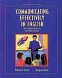 Communicating Effectively in English: Oral Communication for Non-Native Speakers (Paperback, 2, Revised)