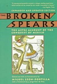 The Broken Spears (Paperback, Expanded, Updated, Subsequent)