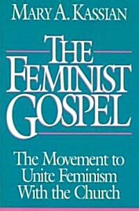 The Feminist Gospel (Paperback)