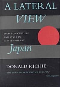 A Lateral View : Essays on Culture and Style in Contemporary Japan (Paperback)