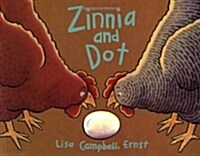 Zinnia and Dot (School & Library)