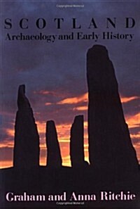 Scotland: Archaeology and Early History (Paperback)