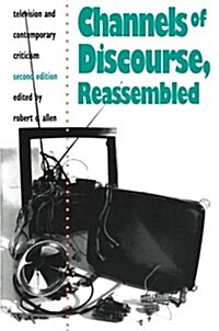 [중고] Channels of Discourse, Reassembled: Television and Contemporary Criticism (Paperback, 2)