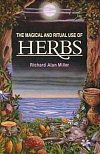 The Magical and Ritual Use of Herbs (Paperback, 2, Original)