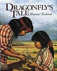 Dragonflys Tale (School & Library)