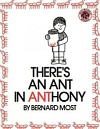 Theres an Ant in Anthony (Paperback, Reprint)