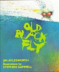 Old Black Fly (School & Library)
