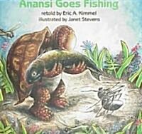 Anansi Goes Fishing (Hardcover)