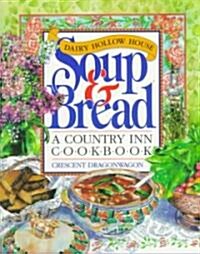 Dairy Hollow House Soup & Bread (Paperback)