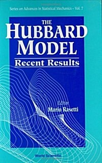 Hubbard Model, The: Recent Results (Paperback)