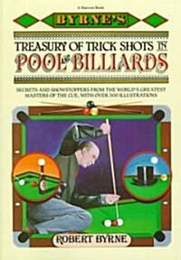 Byrnes Treasury of Trick Shots in Pool and Billiards (Paperback)