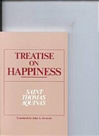 Treatise on Happiness (Paperback)