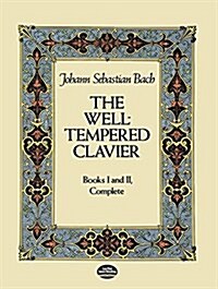 The Well-Tempered Clavier: Books I and II, Complete (Paperback)