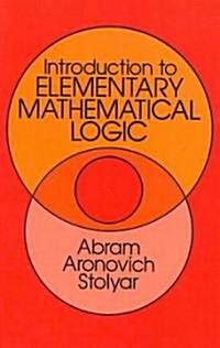 Introduction to Elementary Mathematical Logic (Paperback, Revised)