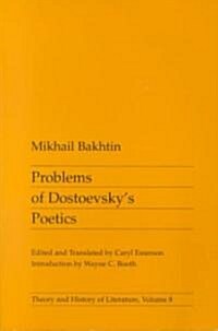Problems of Dostoevskys Poetics: Volume 8 (Paperback)