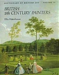 Dictionary of British 18th Century Painters (Hardcover)