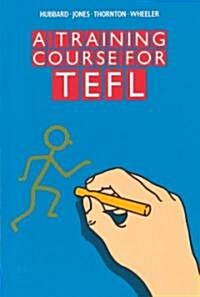 A Training Course for TEFL (Paperback)