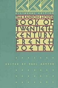 The Random House Book of 20th Century French Poetry: Bilingual Edition (Paperback, Vintage Books)