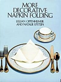 More Decorative Napkin Folding (Paperback)