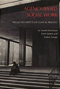 Agency Based Social Work (Paperback)
