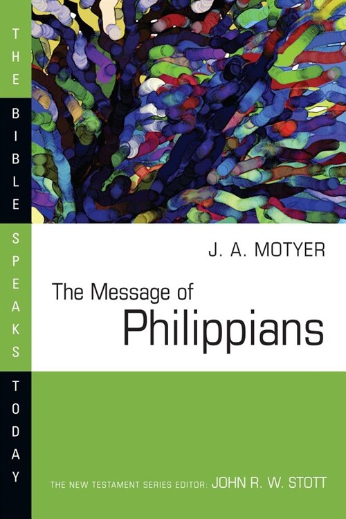 The Message of Philippians (Paperback)