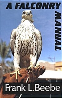 Falconry Manual (Paperback)