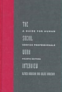 The Social Work Interview (Hardcover, 4)