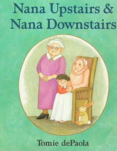 Nana Upstairs and Nana Downstairs (Hardcover)