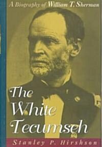 The White Tecumseh (Hardcover)