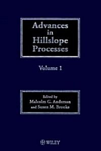 Advances in Hillslope Processes, Volumes 1 and 2 (Hardcover)